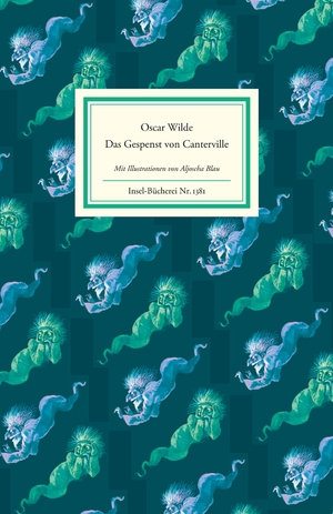 gebrauchtes Buch – Wilde, Oscar (Verfasser) – Das Gespenst von Canterville : [eine hylo-idealistische Erzählung]. Oscar Wilde. Aus dem Engl. von Franz Blei. Mit farb. Ill. von Aljoscha Blau / Insel-Bücherei ; Nr. 1381