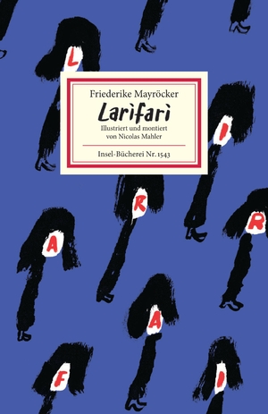 ISBN 9783458195436: Larifari - Friederike Mayröckers Gesamtwerk in der Bearbeitung von Nicolas Mahler