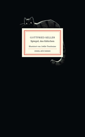 gebrauchtes Buch – Keller, Gottfried – Spiegel, das Kätzchen. Illustriert von Joelle Tourlonias