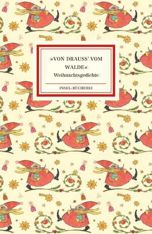 ISBN 9783458205029: Von drauß' vom Walde - Die schönsten Weihnachtsgedichte | Zauberhaft illustriert von Selda Marlin Soganci | Kleinformatige Sonderausgabe | Das perfekte Geschenk zu Weihnachten