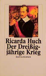 gebrauchtes Buch – Ricarda Huch – Der Dreissigjährige Krieg. / Insel-Taschenbuch 22.