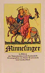 ISBN 9783458317883: Minnesinger – In Bildern der Manessischen Liederhandschrift