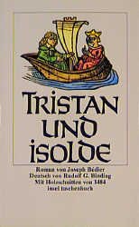 gebrauchtes Buch – Joseph Bédier – Der Roman von Tristan und Isolde (insel taschenbuch)