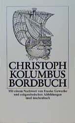 gebrauchtes Buch – Christoph Columbus – Christoph Kolumbus Bordbuch