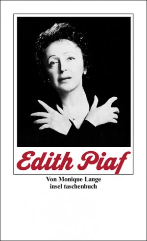 ISBN 9783458322160: Edith Piaf - Ihr Leben in Texten und Bildern