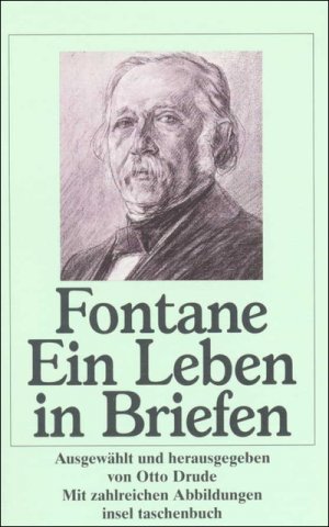 ISBN 9783458322405: Ein Leben in Briefen (insel taschenbuch) (Broschiert) von Otto Drude (Herausgeber), Theodor Fontane (Autor)