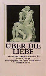 ISBN 9783458324942: Über die Liebe - Gedichte und Interpretationen aus der »Frankfurter Anthologie«