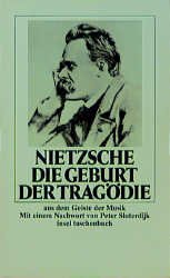 Die Geburt Der Tragodie Aus Dem Geiste Der Musik Friedrich Nietzsche Buch Gebraucht Kaufen A02tx6gg01zzh