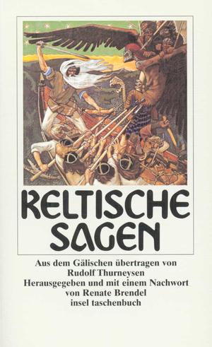 gebrauchtes Buch – Renate Brendel – Keltische Sagen (insel taschenbuch)