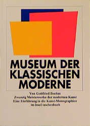 ISBN 9783458335245: Museum der klassischen Moderne – Zwanzig Meisterwerke der modernen Kunst