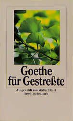 ISBN 9783458336006: Goethe für Gestreßte