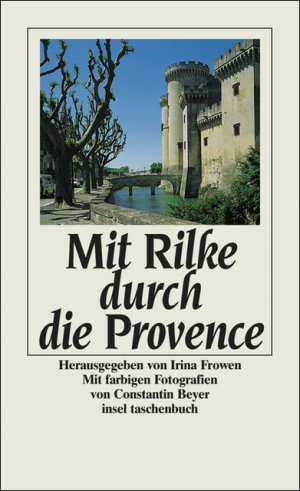 ISBN 9783458338482: Mit Rilke durch die Provence