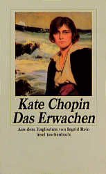 ISBN 9783458338499: Das Erwachen: Roman. Aus dem Englischen von Ingrid Rein (insel taschenbuch) Roman. Aus dem Englischen von Ingrid Rein