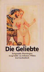 ISBN 9783458338604: Die Geliebte und andere zeitgemässe Physiologien