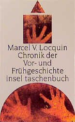 gebrauchtes Buch – locquin, marcel v – chronik der vor- und frühgeschichte. aus dem französischen von  maria wedeking.