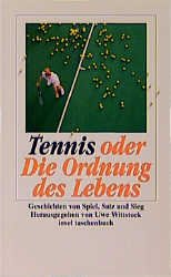 ISBN 9783458339458: Tennis oder Die Ordnung des Lebens