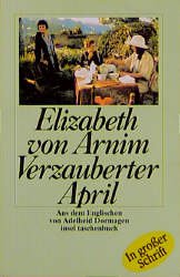 gebrauchtes Buch – Arnim, Elizabeth von – Verzauberter April