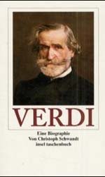 ISBN 9783458343967: Giuseppe Verdi – Eine Biographie