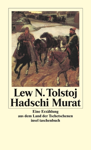 ISBN 9783458344094: Hadschi Murat - Eine Erzählung aus dem Land der Tschetschenen