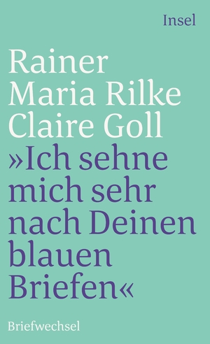 ISBN 9783458345688: »Ich sehne mich sehr nach Deinen blauen Briefen« – Briefwechsel