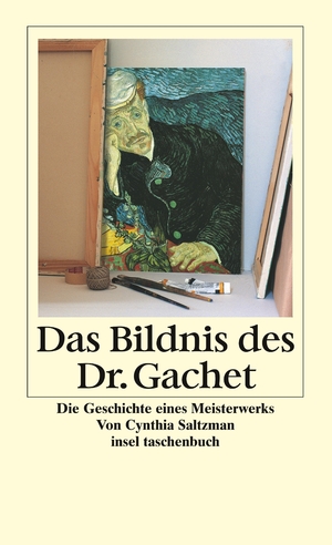 ISBN 9783458345770: Das Bildnis des Dr. Gachet - Geschichte eines Meisterwerks