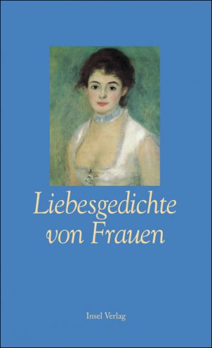 ISBN 9783458346296: Liebesgedichte von Frauen