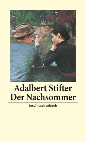 ISBN 9783458348191: Der Nachsommer: Mit einem Nachwort von Ludwig Harig (insel taschenbuch) Adalbert Stifter. Mit einem Nachw. von Ludwig Harig