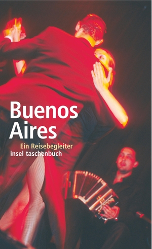 ISBN 9783458349150: Buenos Aires - Ein Reisebegleiter