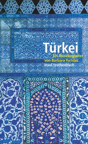 ISBN 9783458350491: Türkei - Ein Reisebegleiter