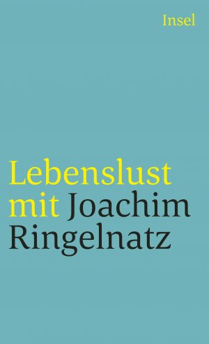 ISBN 9783458353270: Lebenslust mit Joachim Ringelnatz