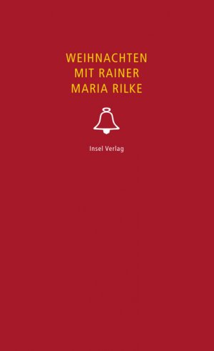 ISBN 9783458353416: Weihnachten mit Rainer Maria Rilke