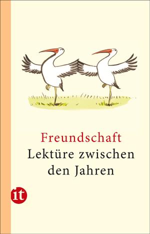 ISBN 9783458359531: Lektüre zwischen den Jahren 2013 - Freundschaft