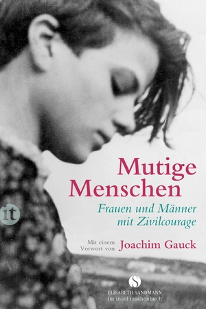 ISBN 9783458359739: Mutige Menschen - Frauen und Männer mit Zivilcourage