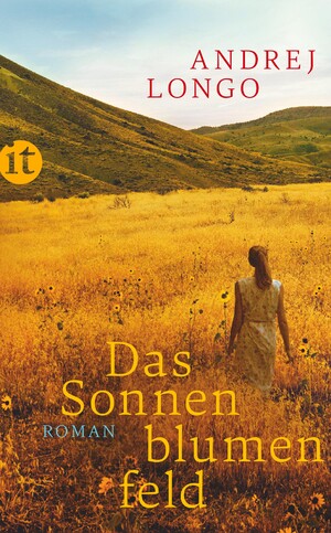 ISBN 9783458359883: Das Sonnenblumenfeld: Roman (insel taschenbuch)