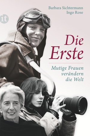 gebrauchtes Buch – Sichtermann, Barbara und Ingo Rose – Die Erste: Mutige Frauen verändern die Welt (Elisabeth Sandmann im insel taschenbuch)