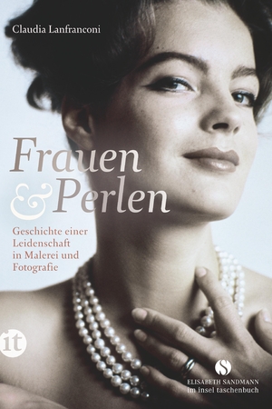 ISBN 9783458361404: Frauen und Perlen – Geschichte einer Leidenschaft in Malerei und Fotografie