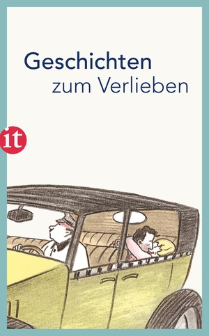 ISBN 9783458362586: Geschichten zum Verlieben - Zarte und übermütige Liebesgeschichten, in die man sich verliebt