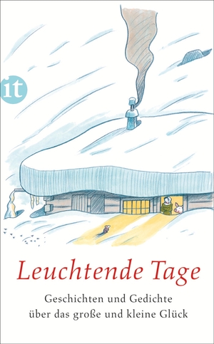 gebrauchtes Buch – Clara Paul – Leuchtende Tage - Geschichten und Gedichte über das große und kleine Glück