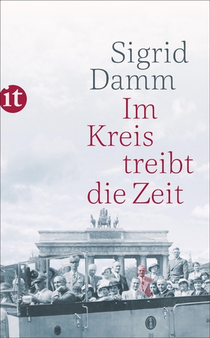 gebrauchtes Buch – Sigrid Damm – Im Kreis treibt die Zeit