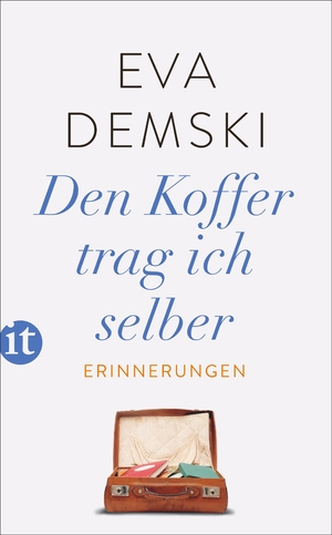 ISBN 9783458364566: Den Koffer trag ich selber – Erinnerungen