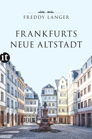 ISBN 9783458364610: Frankfurts Neue Altstadt