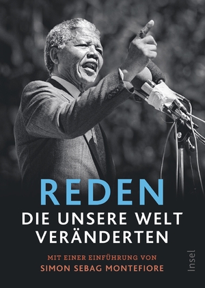 ISBN 9783458364689: Reden, die unsere Welt veränderten – Mit einer Einführung von Simon Sebag Montefiore