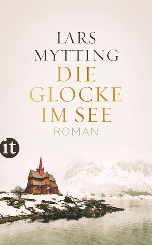 gebrauchtes Buch – Lars Mytting – Die Glocke im See: Roman (Schwesterglocken-Trilogie)