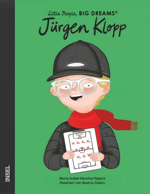 ISBN 9783458644255: Jürgen Klopp | Little People, Big Dreams. Deutsche Ausgabe Kinderbuch ab 4 Jahre | María Isabel Sánchez Vegara | Buch | 32 S. | Deutsch | 2024 | Insel Verlag | EAN 9783458644255