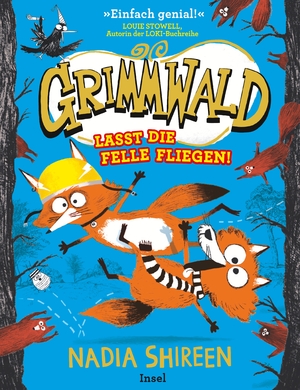 ISBN 9783458644279: Grimmwald: Lasst die Felle fliegen! – Band 2 - Das total verrückte Abenteuer geht weiter | Kinderbuch ab 7 Jahre