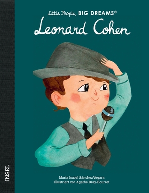 ISBN 9783458644620: Leonard Cohen - Little People, Big Dreams. Deutsche Ausgabe | Der große Melancholiker der Popgeschichte | Kinderbuch ab 4 Jahre