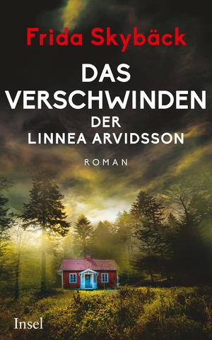 ISBN 9783458682417: Das Verschwinden der Linnea Arvidsson: Roman | Fesselnd bis zur letzten Seite | Von der schwedischen Bestsellerautorin (insel taschenbuch)