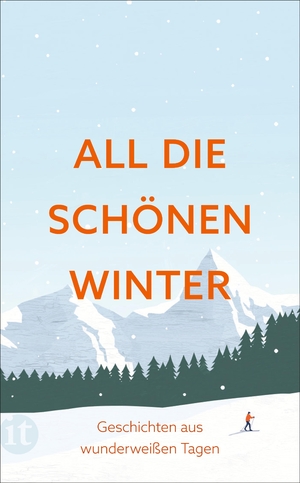 ISBN 9783458682998: All die schönen Winter - Geschichten aus wunderweißen Tagen