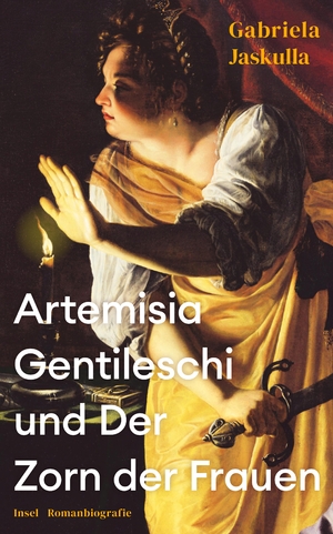 ISBN 9783458683490: Artemisia Gentileschi und Der Zorn der Frauen / Romanbiografie | Über die bedeutendste Malerin des Barock, die 'Beyoncé der Kunstgeschichte'