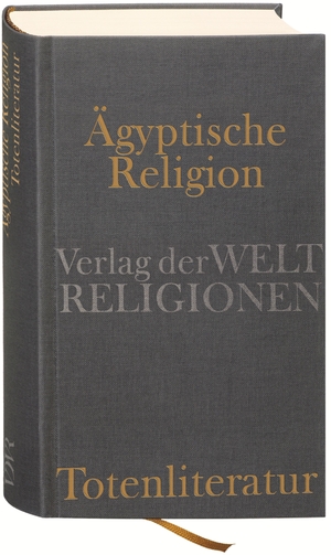 ISBN 9783458700111: Ägyptische Religion. Totenliteratur